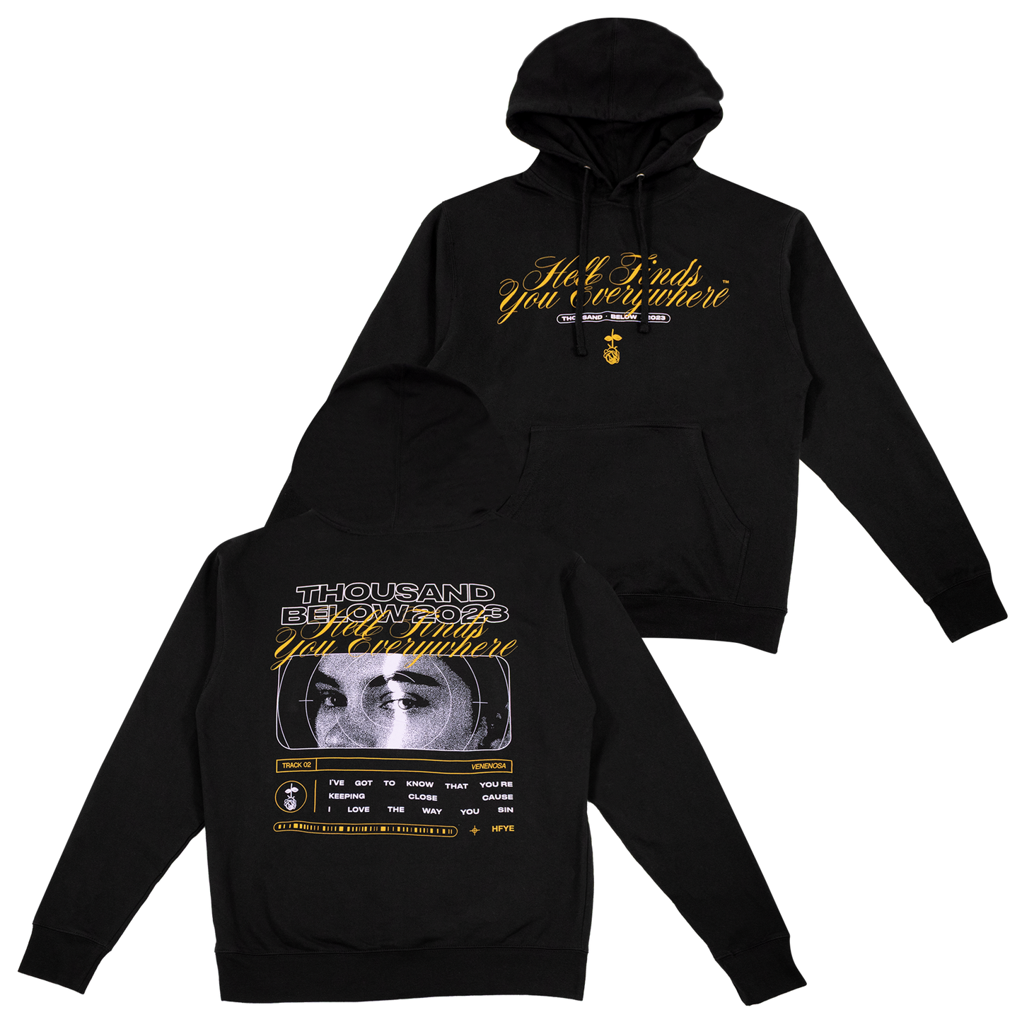 Hell Finds You Hoodie